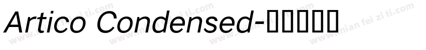 Artico Condensed字体转换